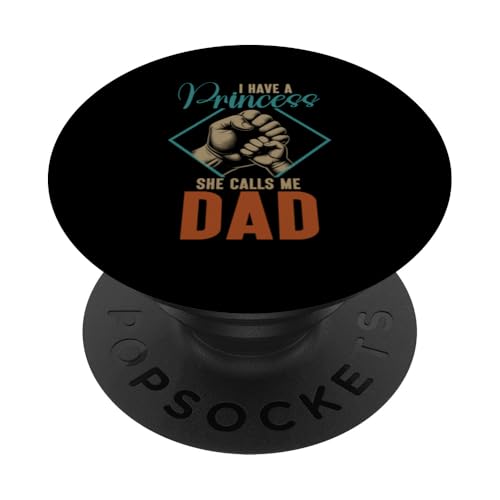Ich habe eine Prinzessin Sie nennt mich Papa Vatertag Papa Papa PopSockets Klebender PopGrip von Proud Father Of Daughters Loving Daddy Men Dad