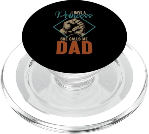 Ich habe eine Prinzessin Sie nennt mich Papa Vatertag Papa Papa PopSockets PopGrip für MagSafe Ich habe eine Prinzessin Sie nennt mich Papa Vatertag Papa Papa PopSockets PopGrip für MagSafe von Proud Father Of Daughters Loving Daddy Men Dad