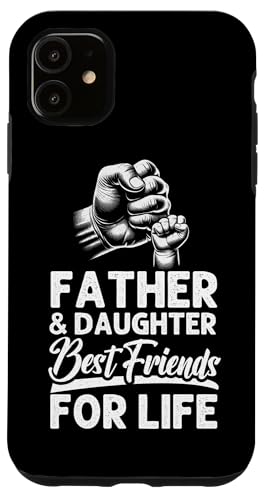 Vater & Tochter Beste Freunde fürs Leben Vatertag Eltern Hülle für iPhone 11 Vater & Tochter Beste Freunde fürs Leben Vatertag Eltern Hülle für iPhone 11 von Proud Father Of Daughters Loving Daddy Men Dad