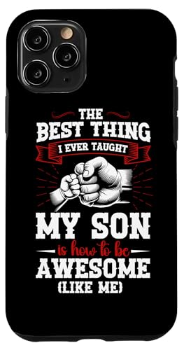 Das Beste, was ich meinem Sohn je beigebracht habe, ist, wie man großartig ist Hülle für iPhone 11 Pro Das Beste, was ich meinem Sohn je beigebracht habe, ist, wie man großartig ist Hülle für iPhone 11 Pro von Proud Father Of Sons Daddy Men Dad Father's Day