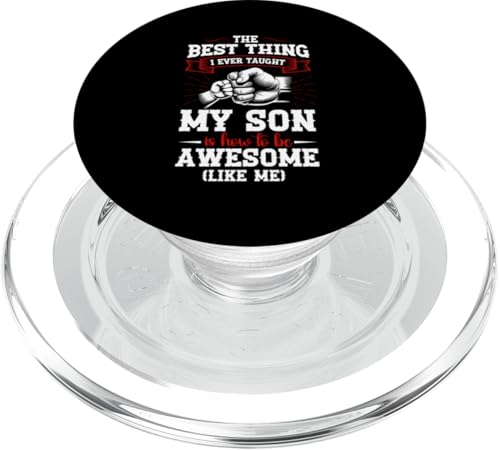 Das Beste, was ich meinem Sohn je beigebracht habe, ist, wie man großartig ist PopSockets PopGrip für MagSafe Das Beste, was ich meinem Sohn je beigebracht habe, ist, wie man großartig ist PopSockets PopGrip für MagSafe von Proud Father Of Sons Daddy Men Dad Father's Day