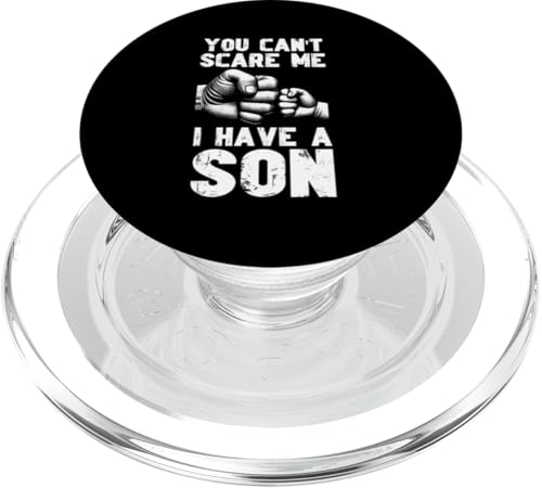 Du kannst mich nicht erschrecken Ich habe einen Sohn, Vatertag, Junge, Elternteil PopSockets PopGrip für MagSafe von Proud Father Of Sons Daddy Men Dad Father's Day