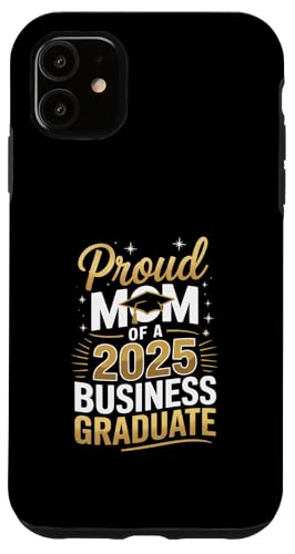 Stolze Mutter eines 2025 Business Graduate Hülle für iPhone 11 Stolze Mutter eines 2025 Business Graduate Hülle für iPhone 11 von Proud Mom of a 2025 University College Graduate