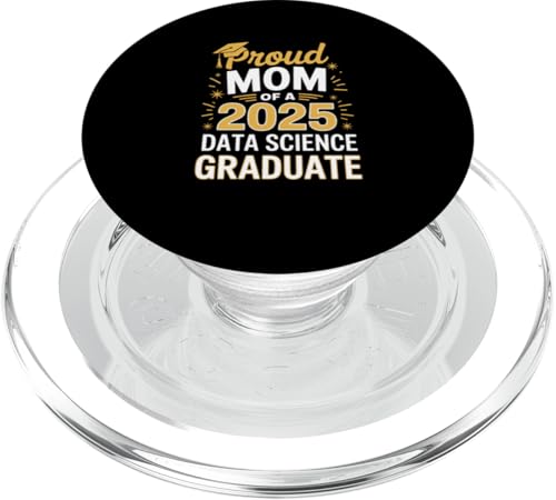 Stolze Mutter eines 2025 Data Science Graduate PopSockets PopGrip für MagSafe Stolze Mutter eines 2025 Data Science Graduate PopSockets PopGrip für MagSafe von Proud Mom of a 2025 University College Graduate