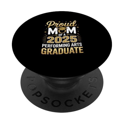 Stolze Mutter eines 2025 Performing Arts Graduate PopSockets Klebender PopGrip Stolze Mutter eines 2025 Performing Arts Graduate PopSockets Klebender PopGrip von Proud Mom of a 2025 University College Graduate