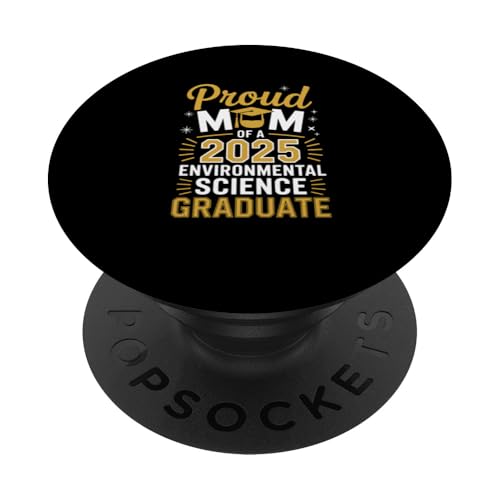 Stolze Mutter eines 2025 Umweltwissenschaften Absolventen PopSockets Klebender PopGrip Stolze Mutter eines 2025 Umweltwissenschaften Absolventen PopSockets Klebender PopGrip von Proud Mom of a 2025 University College Graduate