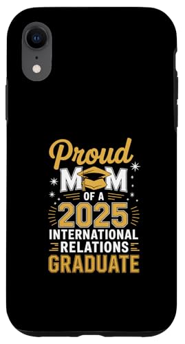 Stolze Mutter eines Absolventen der internationalen Beziehungen 2025 Hülle für iPhone XR Stolze Mutter eines Absolventen der internationalen Beziehungen 2025 Hülle für iPhone XR von Proud Mom of a 2025 University College Graduate