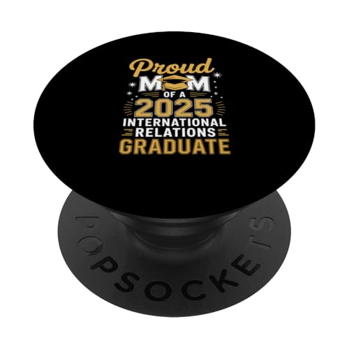 Stolze Mutter eines Absolventen der internationalen Beziehungen 2025 PopSockets Klebender PopGrip Stolze Mutter eines Absolventen der internationalen Beziehungen 2025 PopSockets Klebender PopGrip von Proud Mom of a 2025 University College Graduate