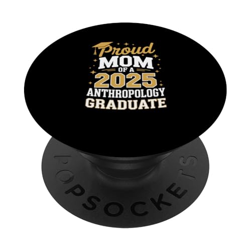Stolze Mutter eines Anthropologie-Absolventen 2025 PopSockets Klebender PopGrip Stolze Mutter eines Anthropologie-Absolventen 2025 PopSockets Klebender PopGrip von Proud Mom of a 2025 University College Graduate