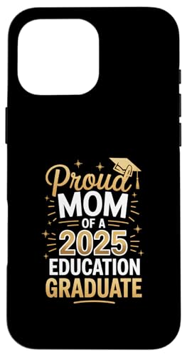 Stolze Mutter eines Bildungsabsolventen 2025 Hülle für iPhone 16 Pro Max Stolze Mutter eines Bildungsabsolventen 2025 Hülle für iPhone 16 Pro Max von Proud Mom of a 2025 University College Graduate