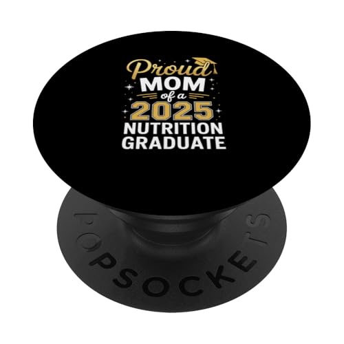 Stolze Mutter eines Ernährungsabsolventen von 2025 PopSockets Klebender PopGrip Stolze Mutter eines Ernährungsabsolventen von 2025 PopSockets Klebender PopGrip von Proud Mom of a 2025 University College Graduate