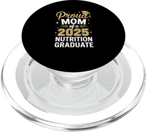 Stolze Mutter eines Ernährungsabsolventen von 2025 PopSockets PopGrip für MagSafe Stolze Mutter eines Ernährungsabsolventen von 2025 PopSockets PopGrip für MagSafe von Proud Mom of a 2025 University College Graduate
