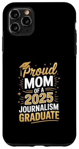 Stolze Mutter eines Journalismus-Absolventen 2025 Hülle für iPhone 11 Pro Max Stolze Mutter eines Journalismus-Absolventen 2025 Hülle für iPhone 11 Pro Max von Proud Mom of a 2025 University College Graduate