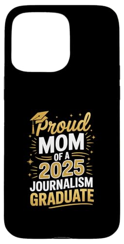 Stolze Mutter eines Journalismus-Absolventen 2025 Hülle für iPhone 15 Pro Max Stolze Mutter eines Journalismus-Absolventen 2025 Hülle für iPhone 15 Pro Max von Proud Mom of a 2025 University College Graduate