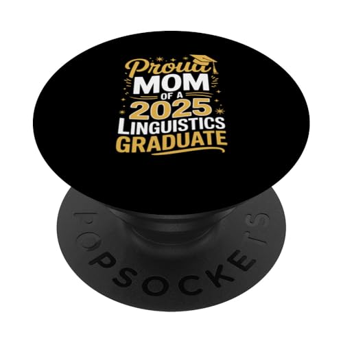Stolze Mutter eines Linguistik-Absolventen 2025 PopSockets Klebender PopGrip Stolze Mutter eines Linguistik-Absolventen 2025 PopSockets Klebender PopGrip von Proud Mom of a 2025 University College Graduate
