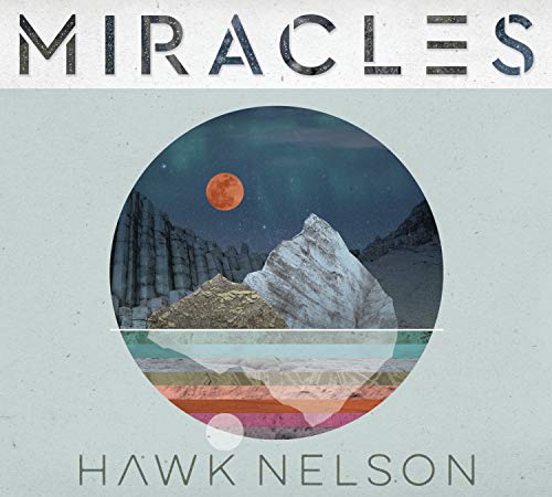 Hawk Nelson - Miracles von COLUMBIA RECORDS GROUP