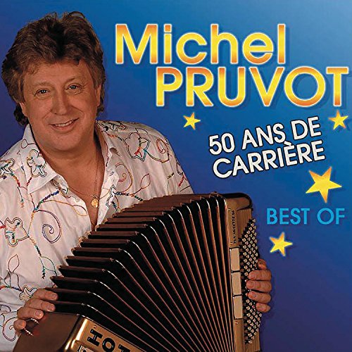 50 Ans de Carriere 50 Ans de Carriere von Pruvot Michel