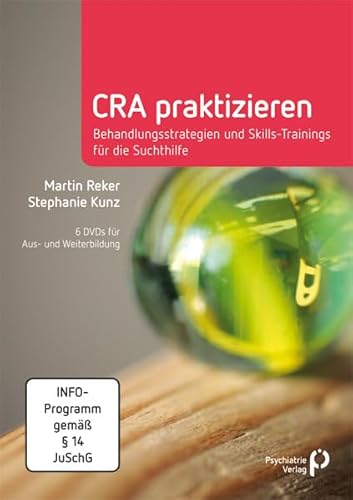 CRA praktizieren, 6 DVDs CRA praktizieren, 6 DVDs von Psychiatrie-Verlag