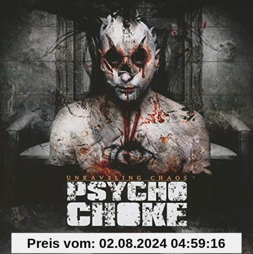 Unraveling Chaos von Psycho Choke