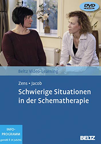 Schwierige Situationen in der Schematherapie: Beltz Video-Learning, 2 DVDs, Laufzeit: 195 Min. von Psychologie Verlagsunion