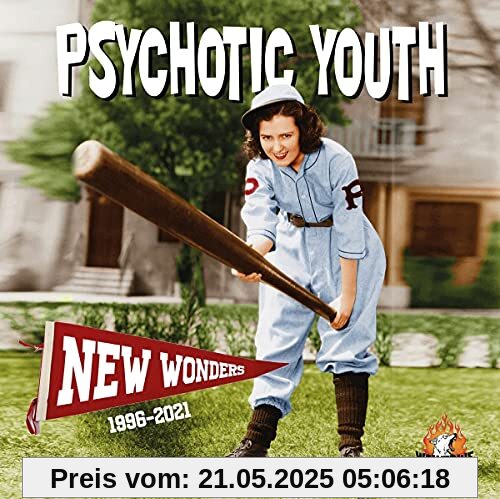 New Wonders (1996-2021) von Psychotic Youth