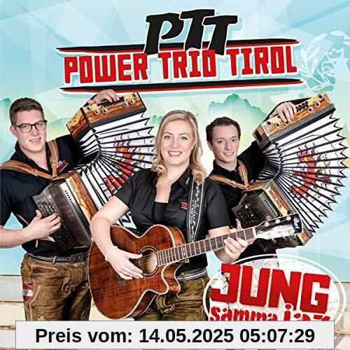 Jung samma iaz Jung samma iaz von Ptt-Power Trio Tirol