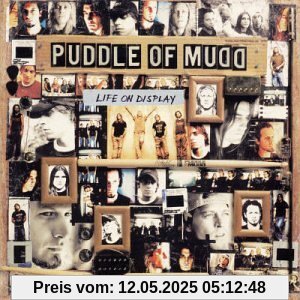 Life on Display Life on Display von Puddle of Mudd