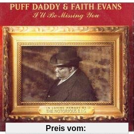I'll be missing you (for Notorious B.I.G., 2 versions, & Faith Evans) von Puff Daddy