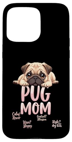 Lustiger Mops Mama Hund Mops Mama Humor Zitat Hülle für iPhone 15 Pro Max Lustiger Mops Mama Hund Mops Mama Humor Zitat Hülle für iPhone 15 Pro Max von Pug Fun Designs