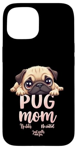 Lustiger Mops Mama Hund Mops Mama Humor Zitat Hülle für iPhone 15 Lustiger Mops Mama Hund Mops Mama Humor Zitat Hülle für iPhone 15 von Pug Fun Designs