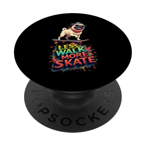 Lustiges Skateboard-Geschenk für Mops-Hundebesitzer PopSockets Klebender PopGrip von Pug Fun Designs