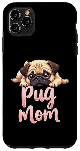 Mops Mama Hund Mops Mama Cute Puppy Hülle für iPhone 11 Pro Max von Pug Fun Designs