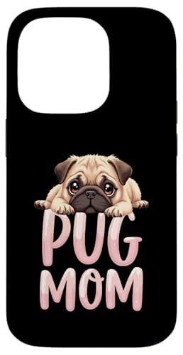 Mops Mama Hund Mops Mama Cute Puppy Hülle für iPhone 14 Pro Mops Mama Hund Mops Mama Cute Puppy Hülle für iPhone 14 Pro von Pug Fun Designs