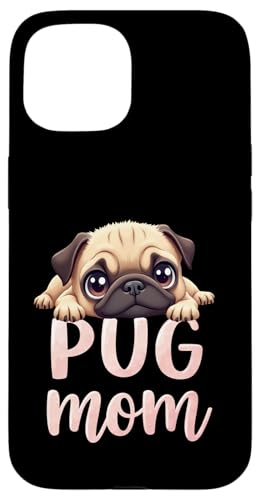 Mops Mama Hund Mops Mama Cute Puppy Hülle für iPhone 15 Mops Mama Hund Mops Mama Cute Puppy Hülle für iPhone 15 von Pug Fun Designs