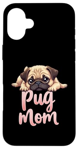 Mops Mama Hund Mops Mama Cute Puppy Hülle für iPhone 16 Plus Mops Mama Hund Mops Mama Cute Puppy Hülle für iPhone 16 Plus von Pug Fun Designs