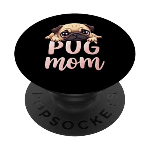 Mops Mama Hund Mops Mama Cute Puppy PopSockets Klebender PopGrip Mops Mama Hund Mops Mama Cute Puppy PopSockets Klebender PopGrip von Pug Fun Designs
