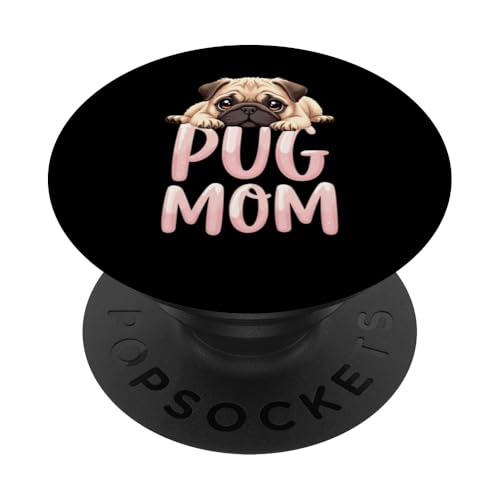 Mops Mama Hund Mops Mama Cute Puppy PopSockets Klebender PopGrip Mops Mama Hund Mops Mama Cute Puppy PopSockets Klebender PopGrip von Pug Fun Designs