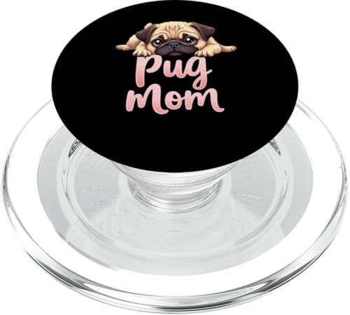 Mops Mama Hund Mops Mama Cute Puppy PopSockets PopGrip für MagSafe Mops Mama Hund Mops Mama Cute Puppy PopSockets PopGrip für MagSafe von Pug Fun Designs