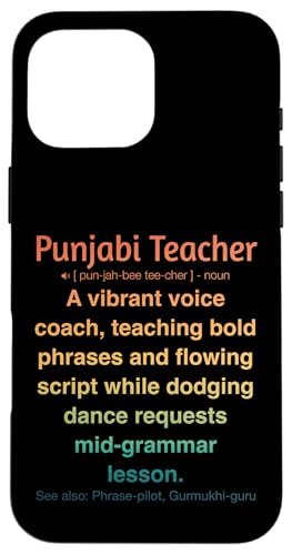 Punjabi-Lehrer Hülle für iPhone 16 Pro Max Punjabi-Lehrer Hülle für iPhone 16 Pro Max von Punjabi Teacher Gifts & Tees