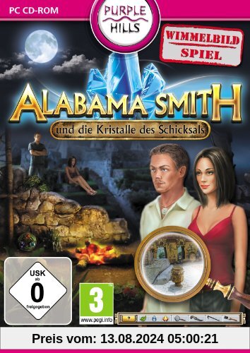 Alabama Smith und die Kristalle des Schicksals von Purple Hills