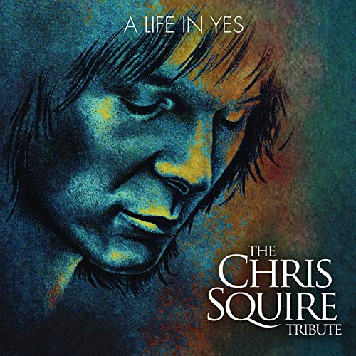 A Life In Yes: The Chris Squire Tribute von Purple Pyramid