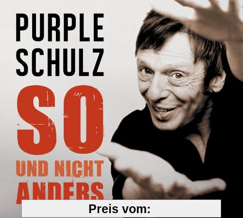 So und Nicht Anders von Purple Schulz