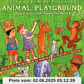 Animal Playground von Putumayo Kids Presents