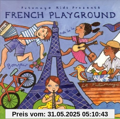 French Playground French Playground von Putumayo Kids Presents