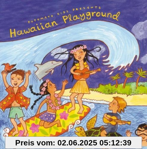 Hawaiian Playground von Putumayo Kids Presents