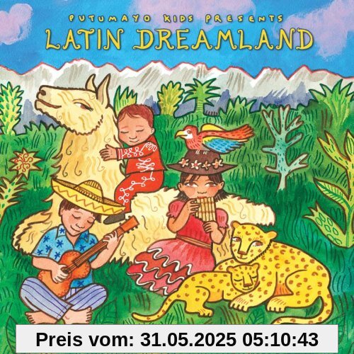 Latin Dreamland Latin Dreamland von Putumayo Kids Presents