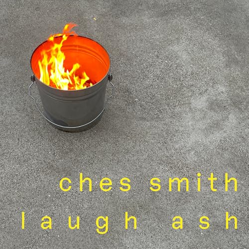 Laugh Ash Laugh Ash von Pyroclastic Records