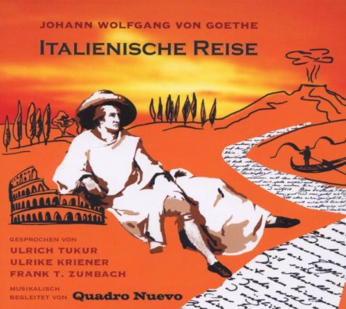 Italienische Reise Von Johann Wolfgang Von Goethe von QUADRO NUEVO