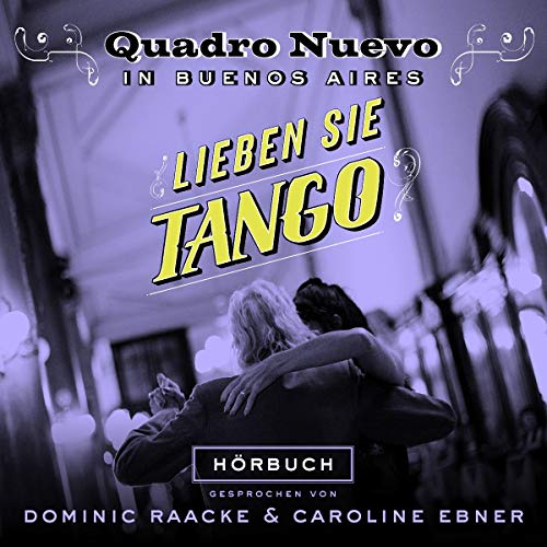 Lieben Sie Tango? von QUADRO NUEVO