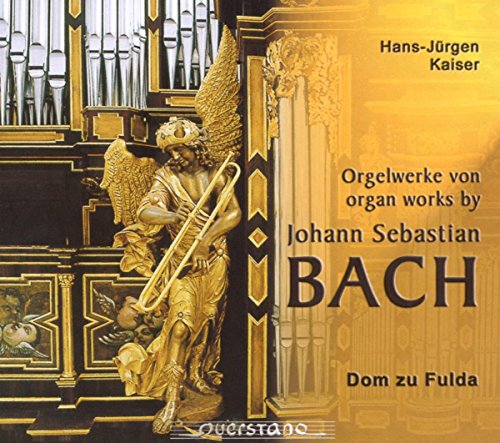 Bach: Orgelwerke Dom zu Fulda von QUERSTAND